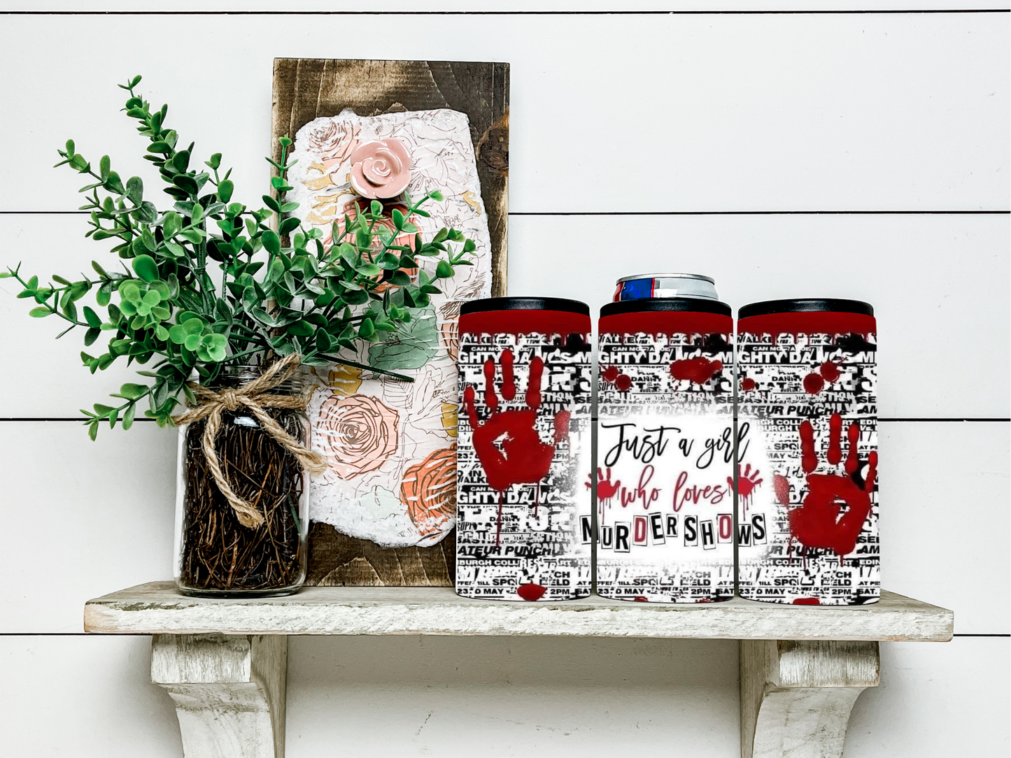 Just A Girl Who Loves Murder Shows Skinny Koozie/Can Cooler