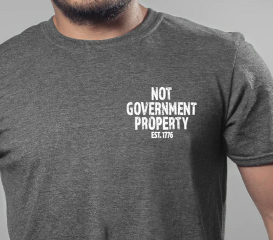 Not Government Property Tee